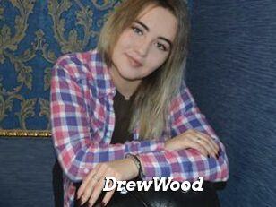 DrewWood