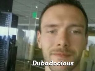 Dubadocious