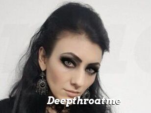 Deepthroatme