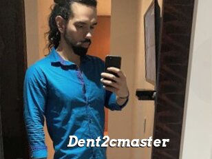 Dent2cmaster