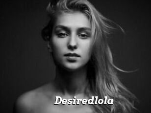 Desiredlola