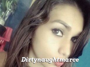 Dirtynaughtmarce