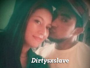 Dirtysxslave