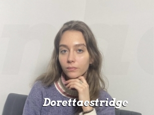 Dorettaestridge