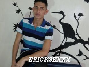 ERICKSEXXX