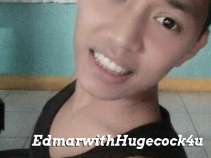 EdmarwithHugecock4u