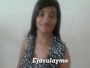 Ejaculayme