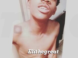 Elithegreat