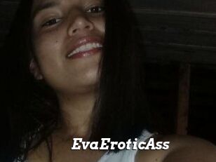 EvaEroticAss