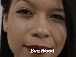 EvaWood