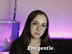 Eva_gentle