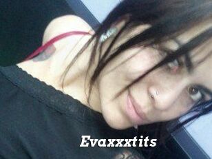 Evaxxxtits