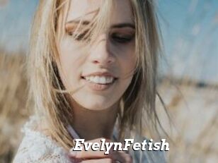 EvelynFetish