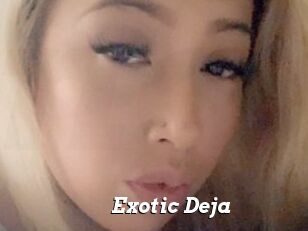 Exotic_Deja