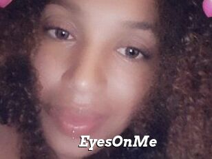 EyesOnMe