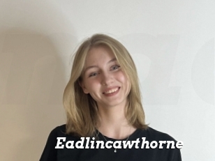 Eadlincawthorne