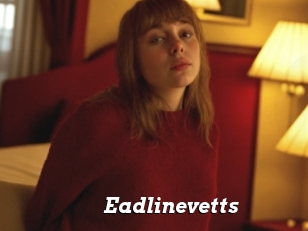 Eadlinevetts