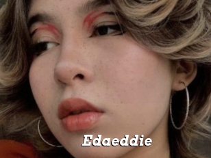 Edaeddie