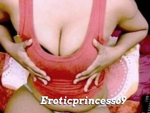 Eroticprincess69