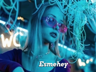 Esmehey