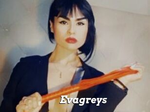 Evagreys