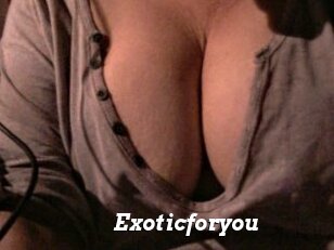 Exoticforyou