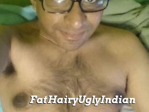 FatHairyUglyIndian