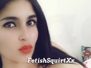 FetishSquirtXx