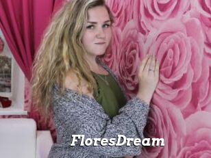 FloresDream