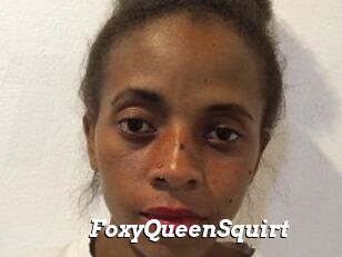 FoxyQueenSquirt