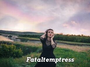 Fataltemptress