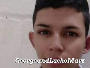 GeorgeandLuchoMarz