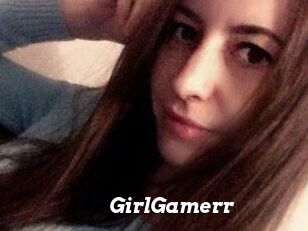 GirlGamerr