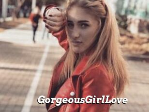 GorgeousGirlLove