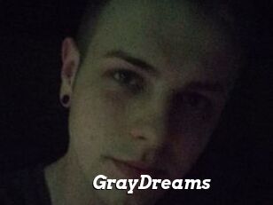 GrayDreams