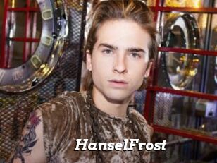 HanselFrost