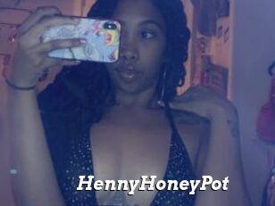 HennyHoneyPot