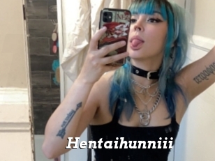 Hentaihunniii