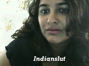 Indianslut