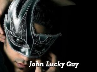 John_Lucky_Guy