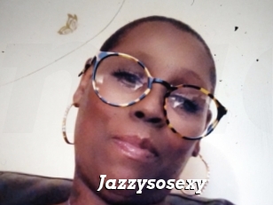 Jazzysosexy