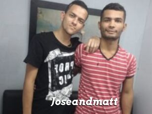 Joseandmatt