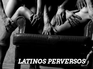 LATINOS_PERVERSOS