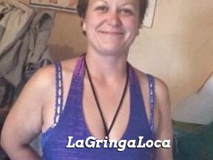 LaGringaLoca