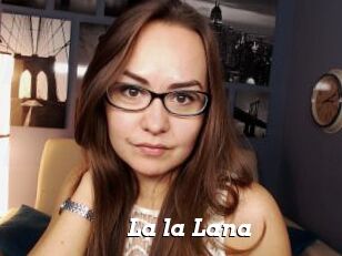 La_la_Lana