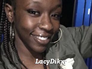 LacyDikxy