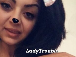 LadyTrouble