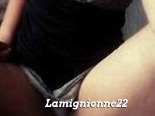 Lamignionne22