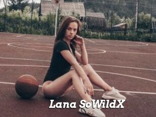 Lana_SoWildX