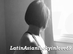 LatinAsianluckyinlove69